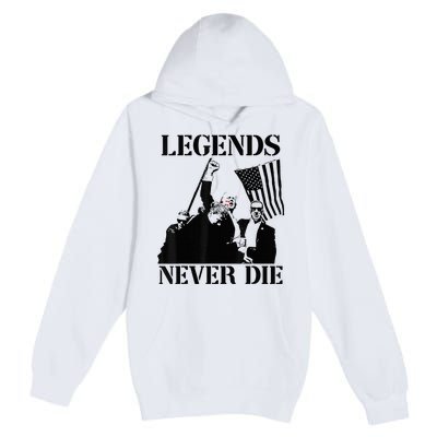 Legends Never Die Trump 2024 Pennsylvania Rally Patriot Premium Pullover Hoodie