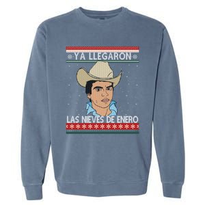 Las Nieves De Enero El Rey Del Corrido Mexican Christmas Garment-Dyed Sweatshirt