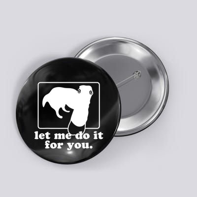 Long Nose Dog Meme Let Me Do It For You Borzoi Dog Meme Button