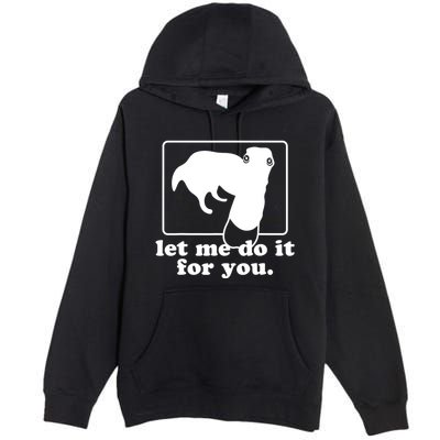 Long Nose Dog Meme Let Me Do It For You Borzoi Dog Meme Premium Pullover Hoodie
