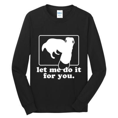 Long Nose Dog Meme Let Me Do It For You Borzoi Dog Meme Tall Long Sleeve T-Shirt