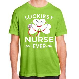 Luckiest Nurse Ever St Patrick Nurse Shamrock Gift Adult ChromaSoft Performance T-Shirt