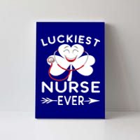 Luckiest Nurse Ever St Patrick Nurse Shamrock Gift Canvas