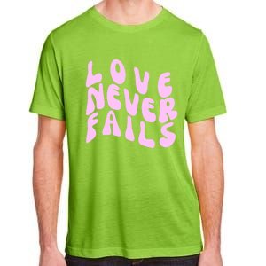 Love Never Fails Cute Gift Casual Back Letter Valentines Day Faith Gift Adult ChromaSoft Performance T-Shirt