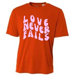 Love Never Fails Cute Gift Casual Back Letter Valentines Day Faith Gift Cooling Performance Crew T-Shirt