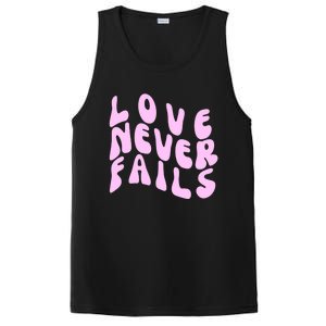 Love Never Fails Cute Gift Casual Back Letter Valentines Day Faith Gift PosiCharge Competitor Tank