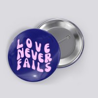 Love Never Fails Cute Gift Casual Back Letter Valentines Day Faith Gift Button