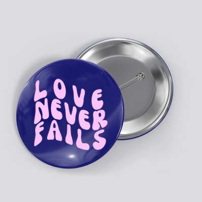 Love Never Fails Cute Gift Casual Back Letter Valentines Day Faith Gift Button