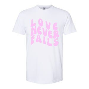 Love Never Fails Cute Gift Casual Back Letter Valentines Day Faith Gift Softstyle CVC T-Shirt