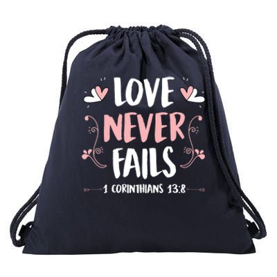 Love Never Fails 1 Corinthians 13 8 Bible Verse Christian Cool Gift Drawstring Bag