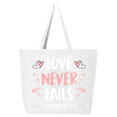 Love Never Fails 1 Corinthians 13 8 Bible Verse Christian Cool Gift 25L Jumbo Tote