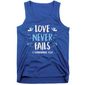 Love Never Fails 1 Corinthians 13 8 Bible Verse Christian Gift Tank Top