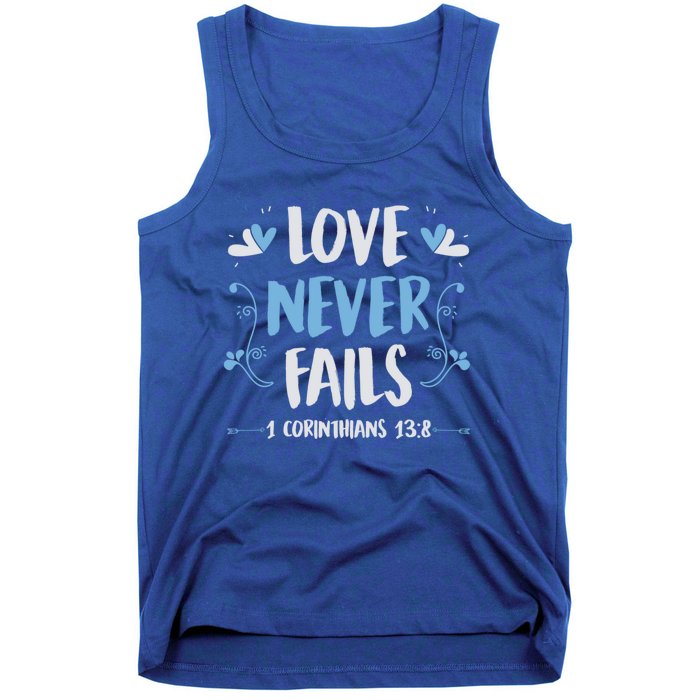 Love Never Fails 1 Corinthians 13 8 Bible Verse Christian Gift Tank Top