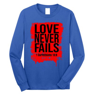 Love Never Fails Valentines Day Christian Faith Bible Verse Cool Gift Long Sleeve Shirt