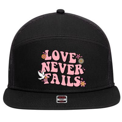 Love Never Fails Groovy Valentines Day Christian Religious Cool Gift 7 Panel Mesh Trucker Snapback Hat