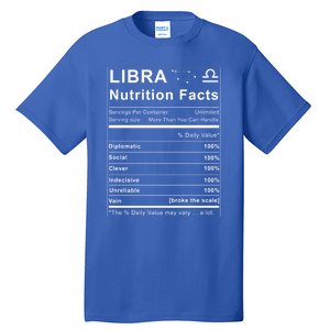 Libra Nutrition Facts Zodiac Sign Birthday Gift Cute Gift Tall T-Shirt