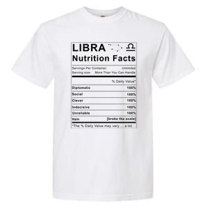 Libra Nutrition Facts Zodiac Sign Birthday Gift Cute Gift Garment-Dyed Heavyweight T-Shirt