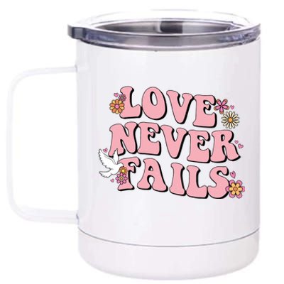 Love Never Fails Groovy Valentines Day Christian Religious Great Gift 12 oz Stainless Steel Tumbler Cup