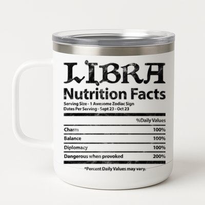 Libra Nutrition Facts Zodiac Sign Horoscope Astrology Grunge Great Gift 12 oz Stainless Steel Tumbler Cup