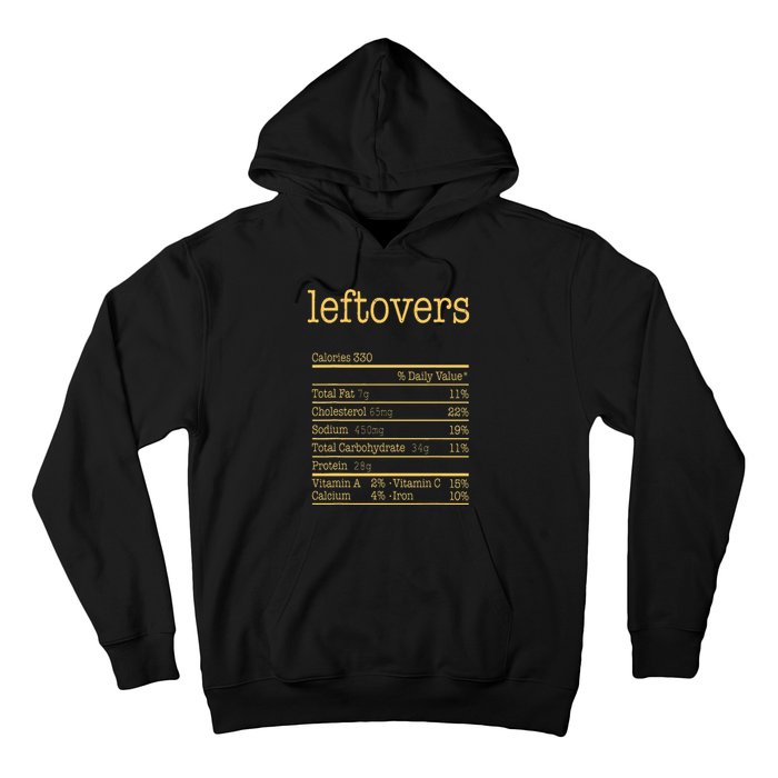 Leftovers Nutrition Facts Funny Thanksgiving Christmas Food Hoodie