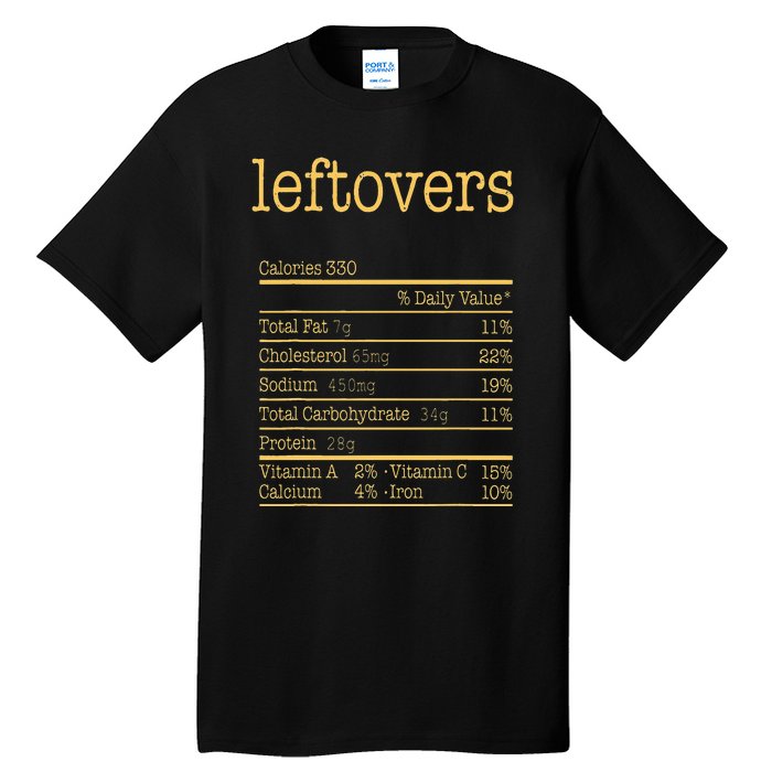 Leftovers Nutrition Facts Funny Thanksgiving Christmas Food Tall T-Shirt