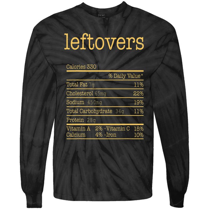 Leftovers Nutrition Facts Funny Thanksgiving Christmas Food Tie-Dye Long Sleeve Shirt