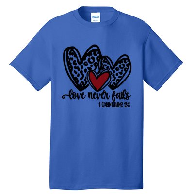 Love Never Fails Valentines Day Couples Tee Leopard Heart Gift Tall T-Shirt