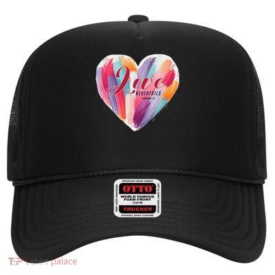 Love Never Fails God Faith Jesus High Crown Mesh Back Trucker Hat