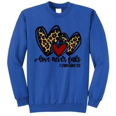 Love Never Fails Valentines Day Couples Tee Leopard Heart Cool Gift Tall Sweatshirt