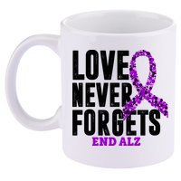 Love Never Forgets End Alzheimer Awareness 11oz C Handle Ceramic Mug