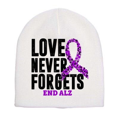 Love Never Forgets End Alzheimer Awareness Short Acrylic Beanie