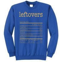 Leftovers Nutrition Facts Funny Thanksgiving Christmas Food Tall Sweatshirt