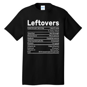 Leftovers Nutrition Facts Funny Thanksgiving Christmas food Tall T-Shirt