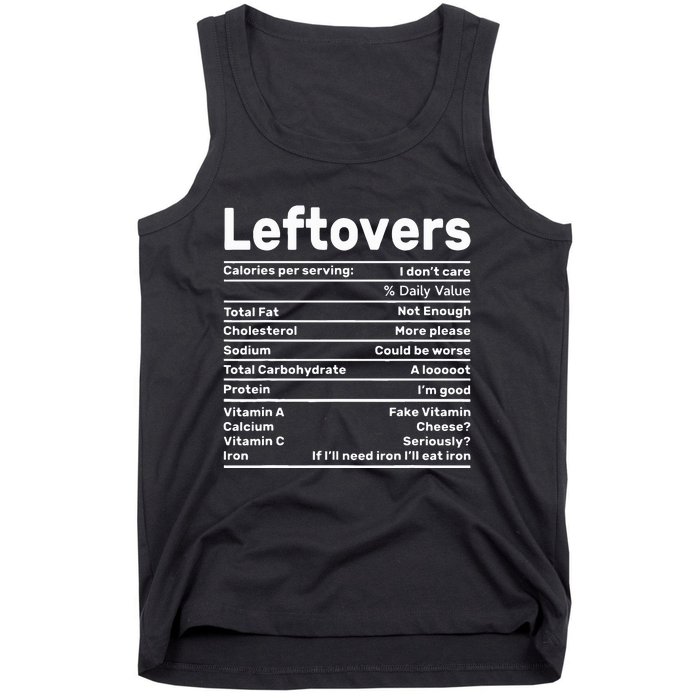 Leftovers Nutrition Facts Funny Thanksgiving Christmas food Tank Top