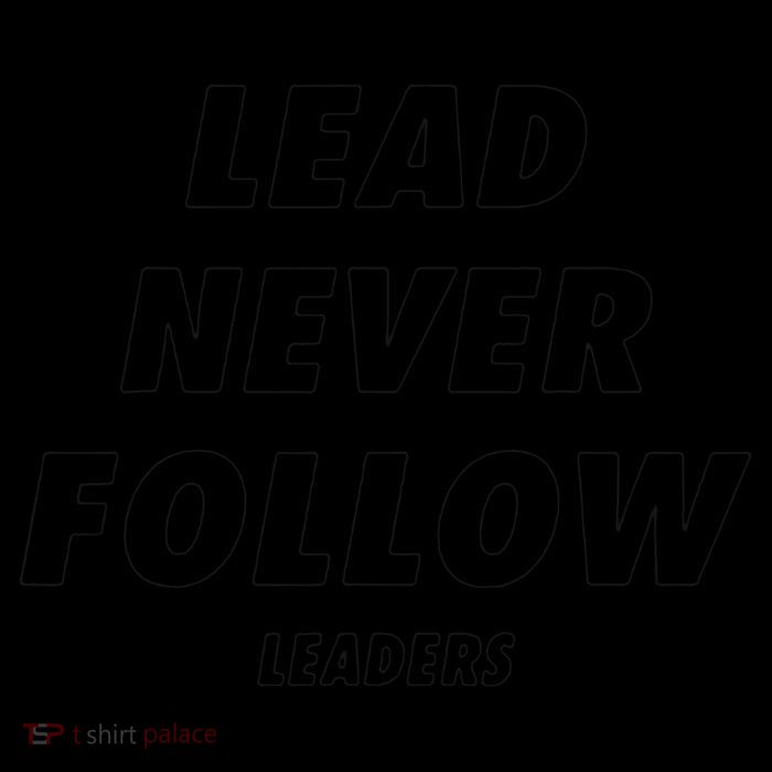 Lead Never Follow Backpack