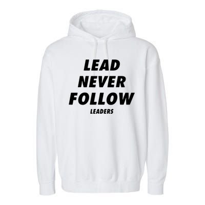 Lead Never Follow Garment-Dyed Fleece Hoodie
