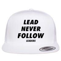 Lead Never Follow Flat Bill Trucker Hat