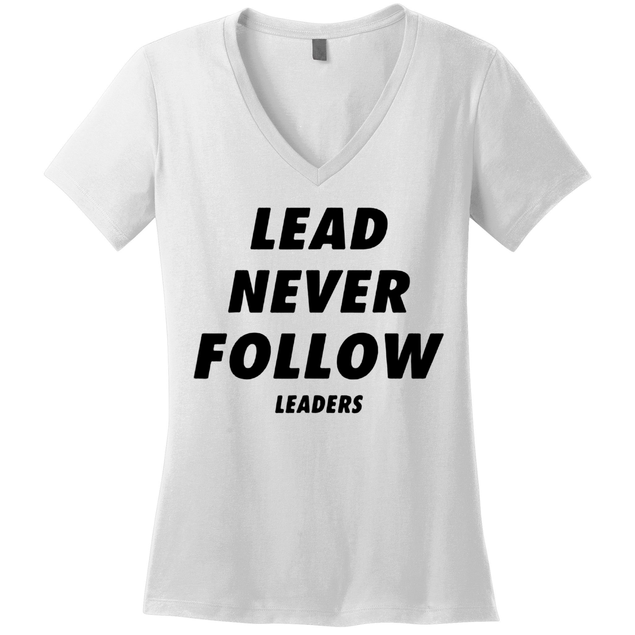 Lead Never Follow Women's V-Neck T-Shirt