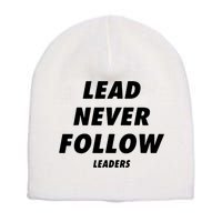 Lead Never Follow Short Acrylic Beanie