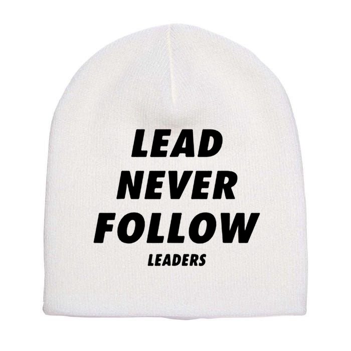 Lead Never Follow Short Acrylic Beanie