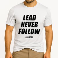 Lead Never Follow Leaders 1354 Cooling Performance Crew T-Shirt