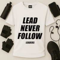 Lead Never Follow Leaders 1354 Cooling Performance Crew T-Shirt