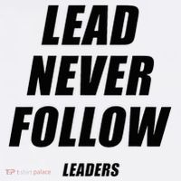 Lead Never Follow Leaders 1354 Beanie