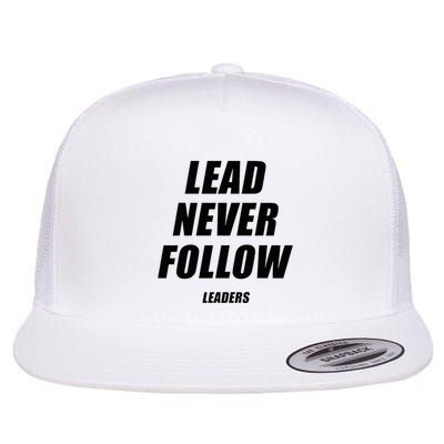 Lead Never Follow Leaders 1354 Flatbill Hat
