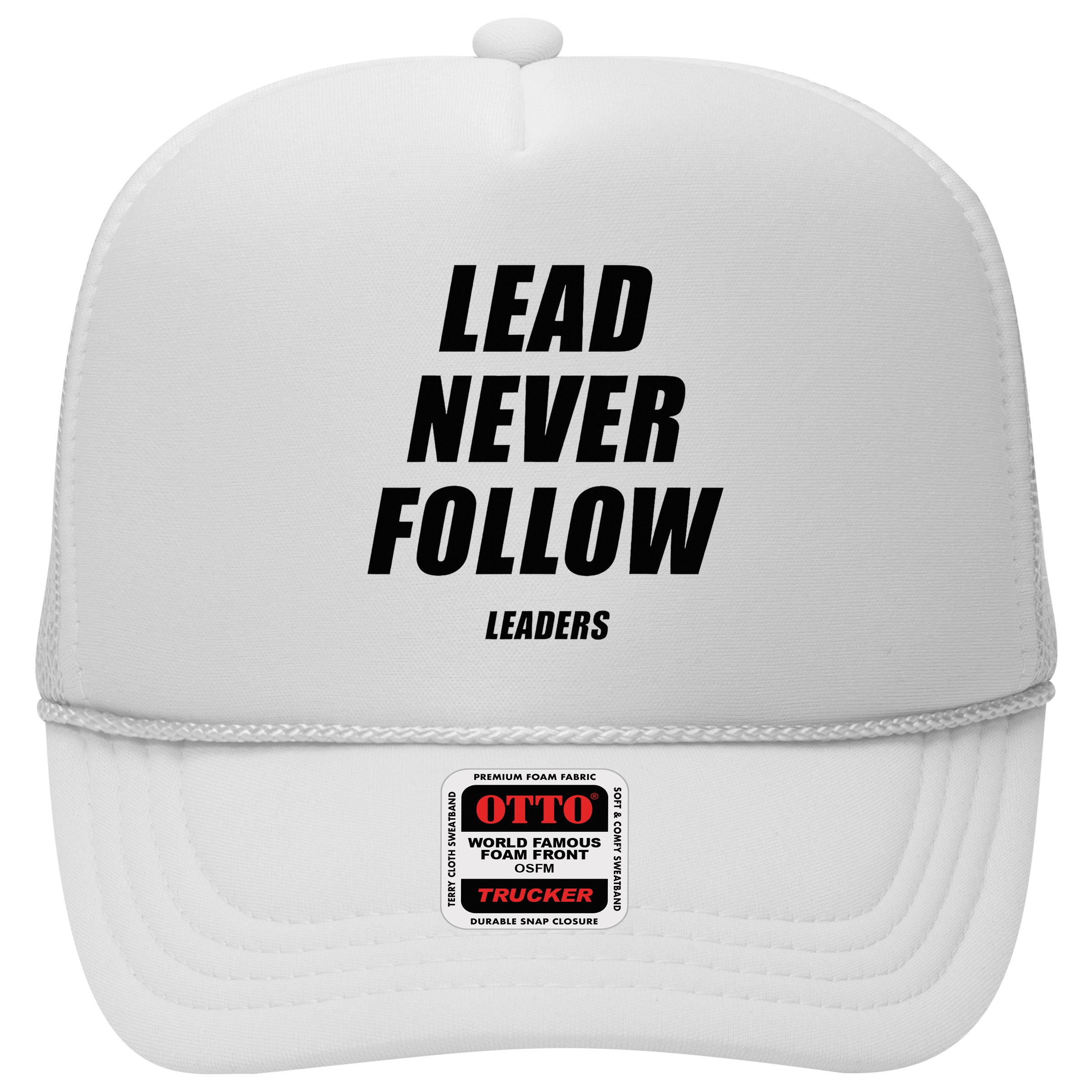 Lead Never Follow Leaders 1354 Hat