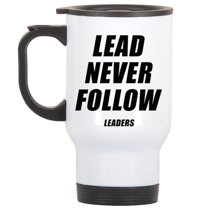 Lead Never Follow Leaders 1354 Stainless Steel Travel Mug