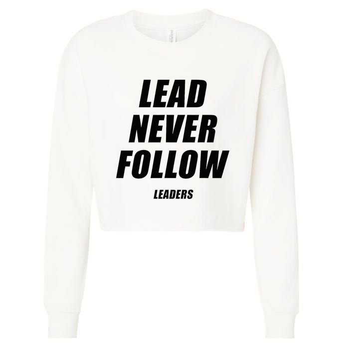 Lead Never Follow Leaders 1354 Cropped Pullover Crew