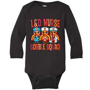 L&D Nurse Gobble Squad Thanksgiving Labor And Delivery Baby Long Sleeve Bodysuit