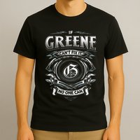 Last Name Greene If Greene CanT Fix It T-Shirt