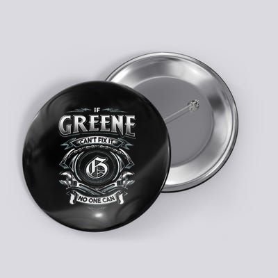 Last Name Greene If Greene CanT Fix It Button